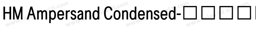 HM Ampersand Condensed字体转换